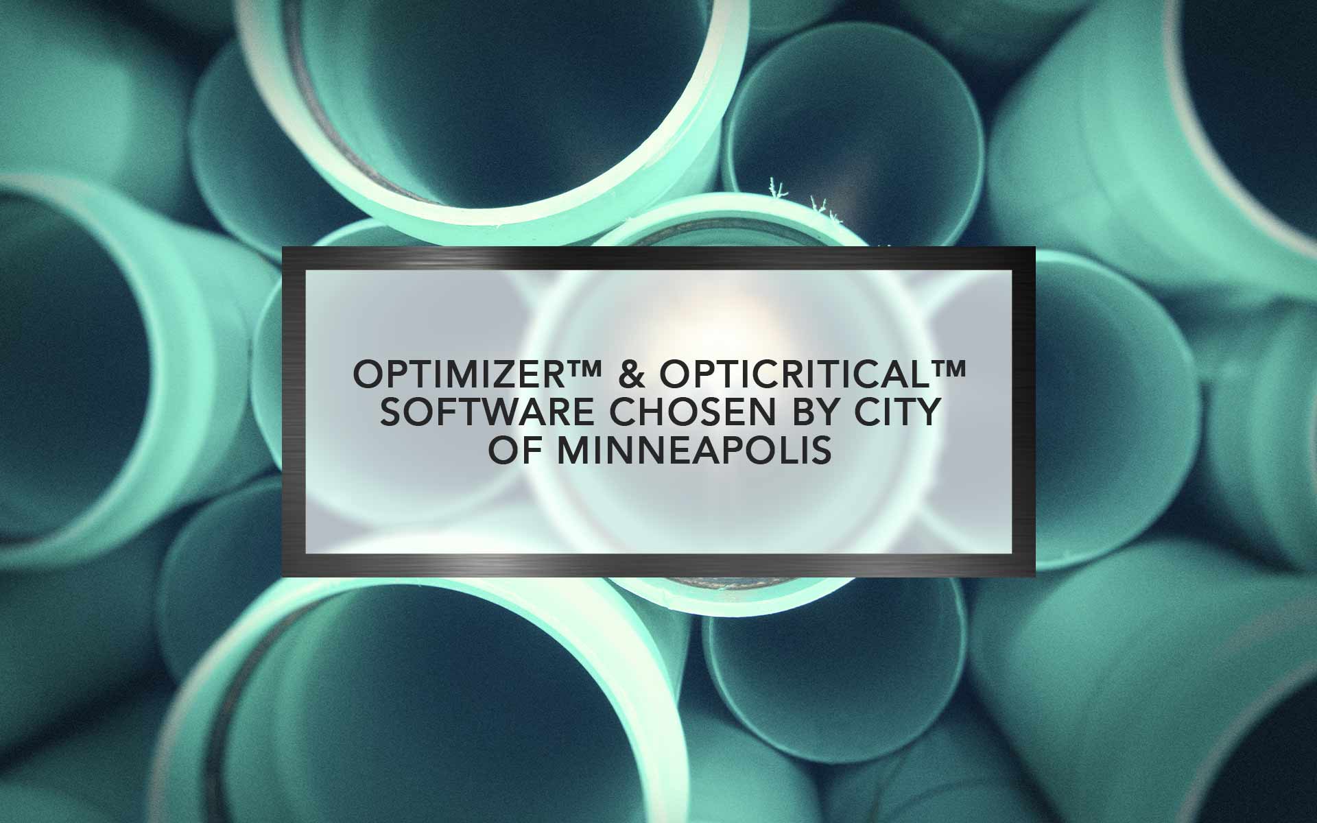 Optimizer™ software chosen by City of Minneapolis