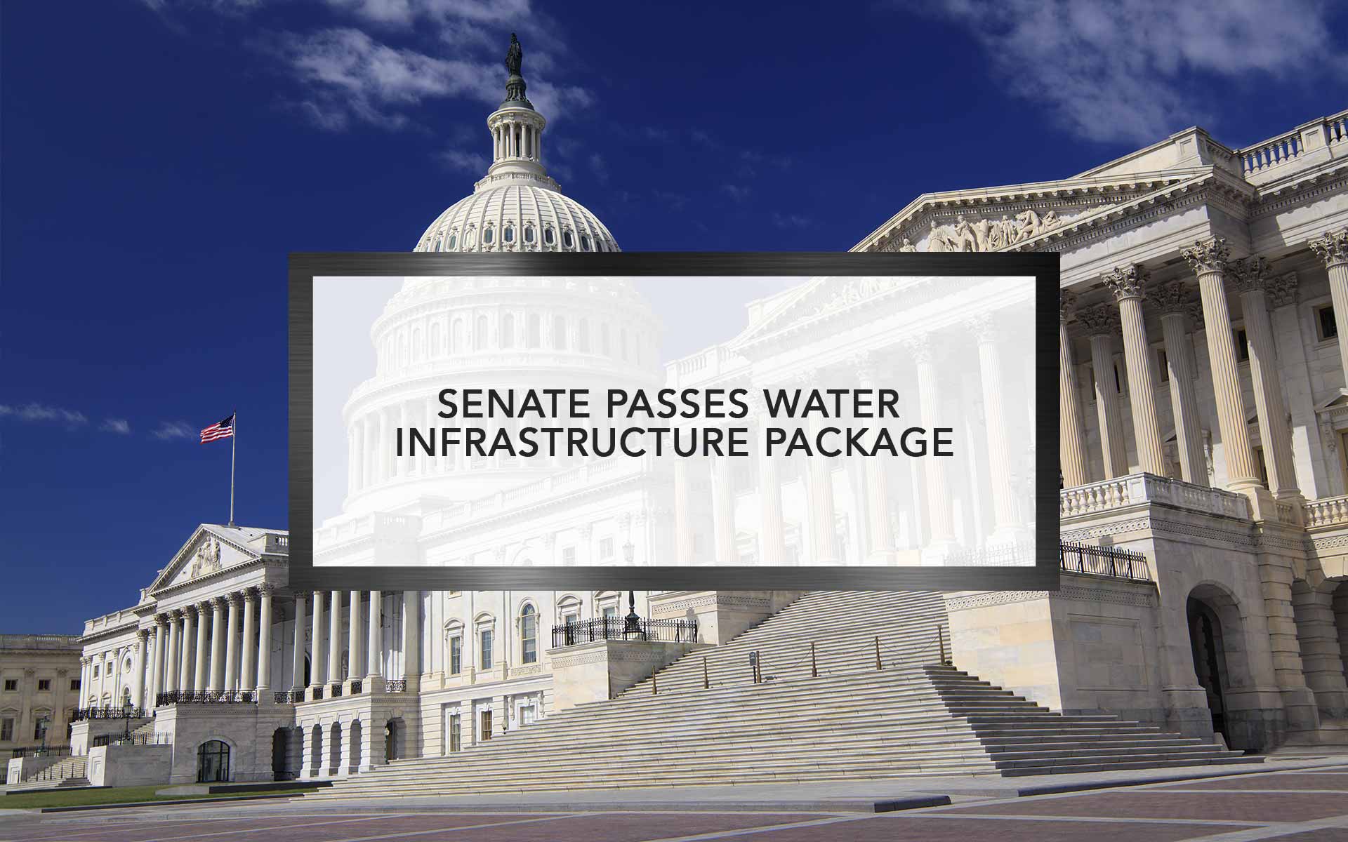 Senate Passes Water Infrastructure Package | Optimatics